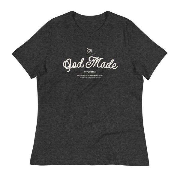 God Made Women's Relaxed T-Shirt